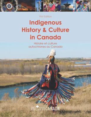 Indigenous History & Culture in Canada: Include... B0DW6W3WFK Book Cover