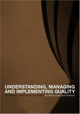Understanding, Managing and Implementing Qualit... B007YZPV9Y Book Cover
