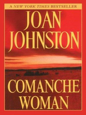 Comanche Woman [Large Print] 078625260X Book Cover