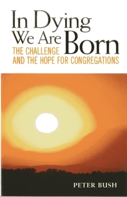 In Dying We Are Born: The Challenge and the Hop... 1566993571 Book Cover