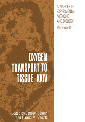 Oxygen Transport to Tissue XXIV 0306477742 Book Cover