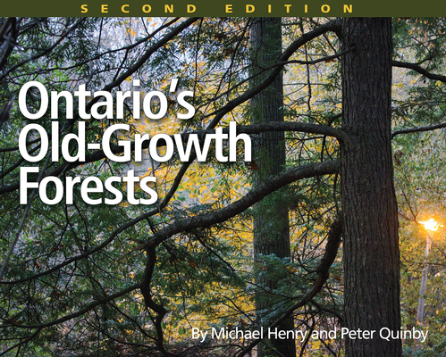 Ontario's Old Growth Forests, 2nd Edition 155455439X Book Cover