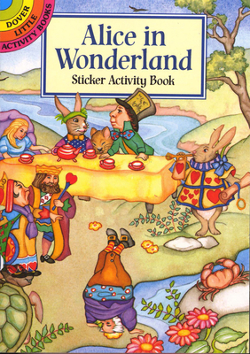 Alice in Wonderland Sticker Activity Book 0486403149 Book Cover
