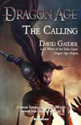 Dragon Age: The Calling: The Calling 0765324091 Book Cover
