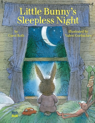 Little Bunny's Sleepless Night 0735844917 Book Cover