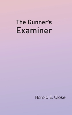 The Gunner's Examiner 935478318X Book Cover