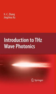 Introduction to THz Wave Photonics 144190977X Book Cover