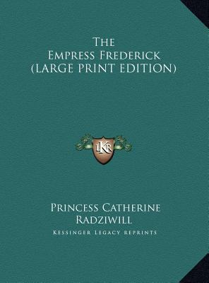 The Empress Frederick [Large Print] 116994986X Book Cover