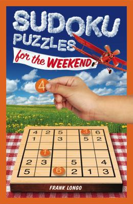 Sudoku Puzzles for the Weekend, Volume 5 1454931639 Book Cover