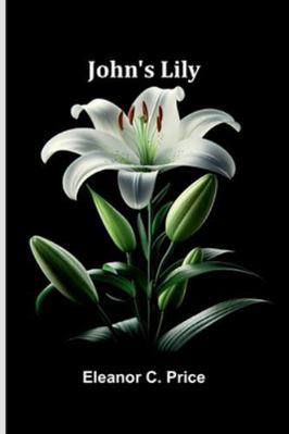 John's Lily 9371779276 Book Cover