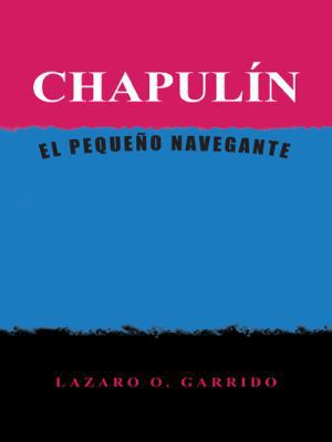 Chapulin: El Pequeno Navegante [Spanish] 1463387555 Book Cover