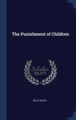 The Punishment of Children 1340325683 Book Cover