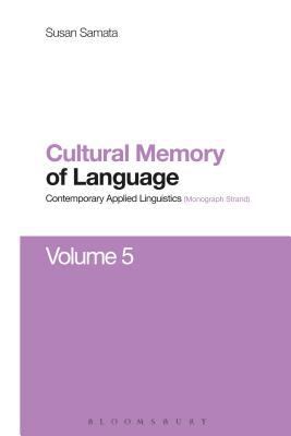 Cultural Memory of Language 1472583736 Book Cover