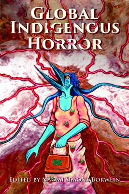 Global Indigenous Horror 149685618X Book Cover