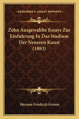 Zehn Ausgewahlte Essays Zur Einfuhrung In Das S... [German] 1167699092 Book Cover