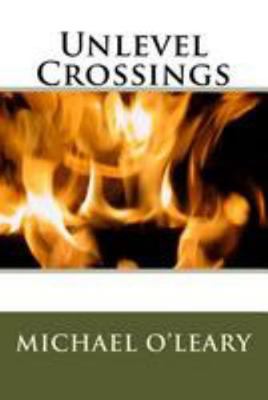 Unlevel Crossings 1869421604 Book Cover