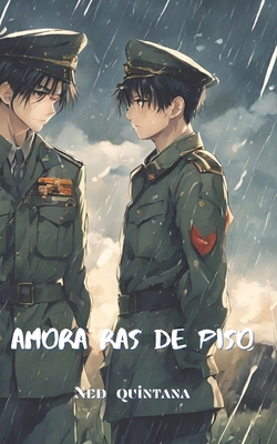 Amor a ras de piso [Spanish] B0D33KJPYD Book Cover