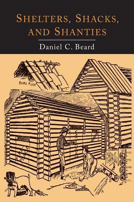 Shelters, Shacks, and Shanties 1684220130 Book Cover