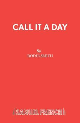 Call it a Day 0573112428 Book Cover