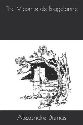 The Vicomte de Bragelonne 1706317034 Book Cover