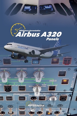 Airbus A320 Panels B0DH7L1R4R Book Cover