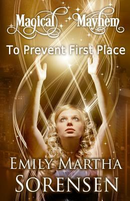 To Prevent First Place 1949607291 Book Cover