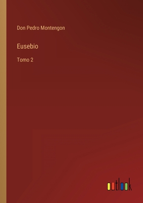 Eusebio: Tomo 2 [Spanish] 3368113887 Book Cover