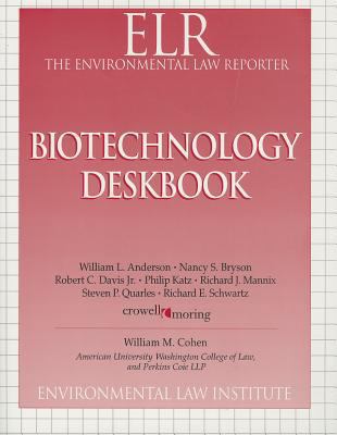 Biotechnology Deskbook (Environmental Law Insti... 1585760293 Book Cover