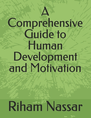A Comprehensive Guide to Human Development and ... B0D2GVJSWD Book Cover