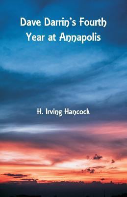 Dave Darrin's Fourth Year at Annapolis 9352973380 Book Cover