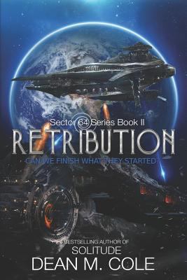 Retribution: Sector 64 Book Two 1793359288 Book Cover