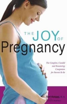 The Joy of Pregnancy : The Complete, Candid and... 8183221572 Book Cover