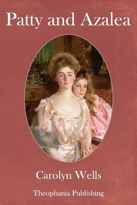 Patty and Azalea 1981674160 Book Cover