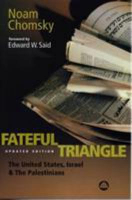 Fateful Triangle: The United States, Israel and... 0745315356 Book Cover