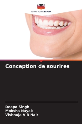 Conception de sourires [French] 6206963543 Book Cover