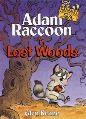 Adam Raccoon in Lost Woods 0781430887 Book Cover