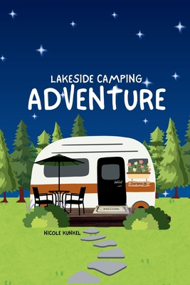 Lakeside Camping Adventure [Large Print] B0F16RX1C9 Book Cover