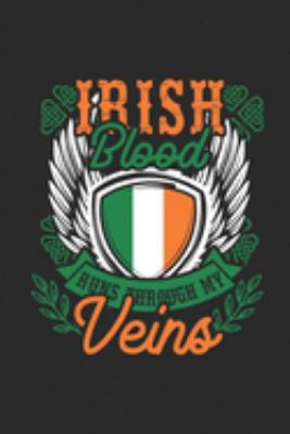 Paperback Irish Blood Runs Through My Veins : Graph Paper Notebook (6 X 9 - 120 Pages) Ireland Themed Notebook for Gift / Daily Activity Journals / Diary Book