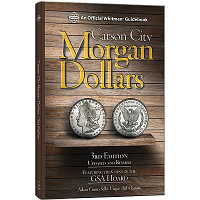 Carson City Morgan Dollars, 3rd Edition 0794842275 Book Cover