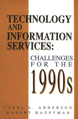 Technology and Information Services: Challenges... 1567500218 Book Cover