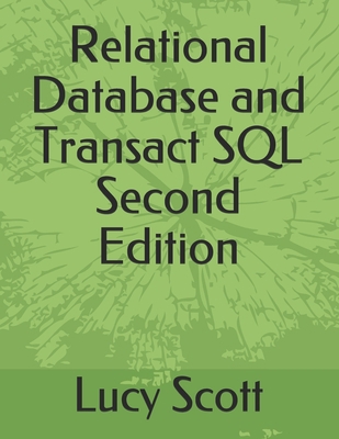 Relational Database and Transact SQL Second Edi... B08WZFPLKB Book Cover