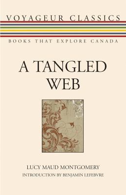 A Tangled Web (Voyageur Classics) 1554884039 Book Cover