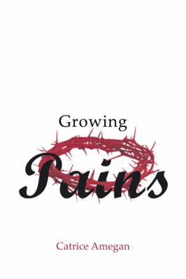 Growing Pains 1481764594 Book Cover