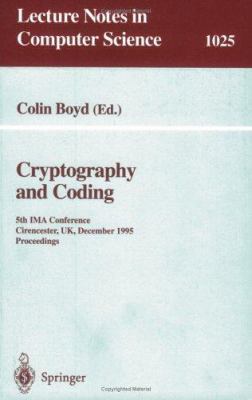 Cryptography and Coding: Fifth Ima Conference; ... 3540606939 Book Cover