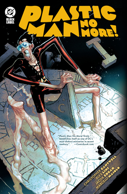 Plastic Man No More! 1799510093 Book Cover