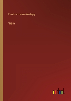 Siam [German] 3368254324 Book Cover