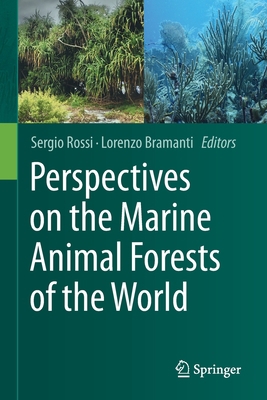 Perspectives on the Marine Animal Forests of th... 3030570568 Book Cover