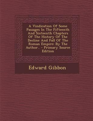 A Vindication of Some Passages in the Fifteenth... 1295463199 Book Cover