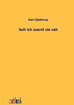 Seit ich zuerst sie sah [German] 386403759X Book Cover