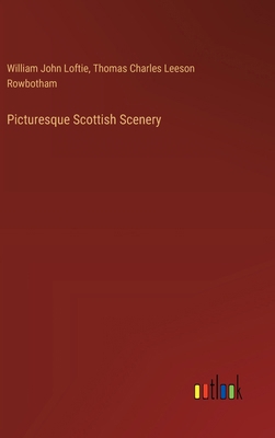 Picturesque Scottish Scenery 3385393531 Book Cover